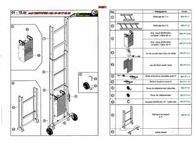 Echelle de 1 m, échelle de 2 m, ensemble treuil Montana complet câble 65 m, ensemble treuil Montana complet câble 42 m, fin de course bas mou de câble, jeu de tôle carter treuil,  boite à boutons avec fil, boite à boutons sans fil, roue de déplacement déportée, roue de déplacement,  élément de départ 2 m, pieds de départ. goupille Serflex GT 10 X 60 (X5), élément de départ de 2 m, pieds départ.