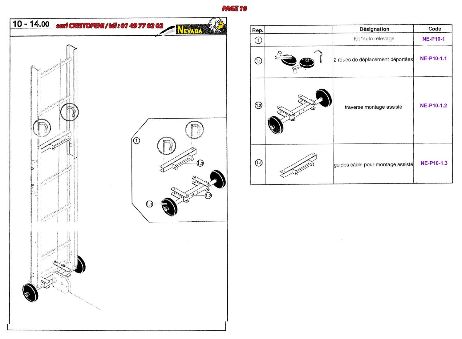 2 roues de déplacement déportées, traverse montage assisté, guides câble pour montage assisté