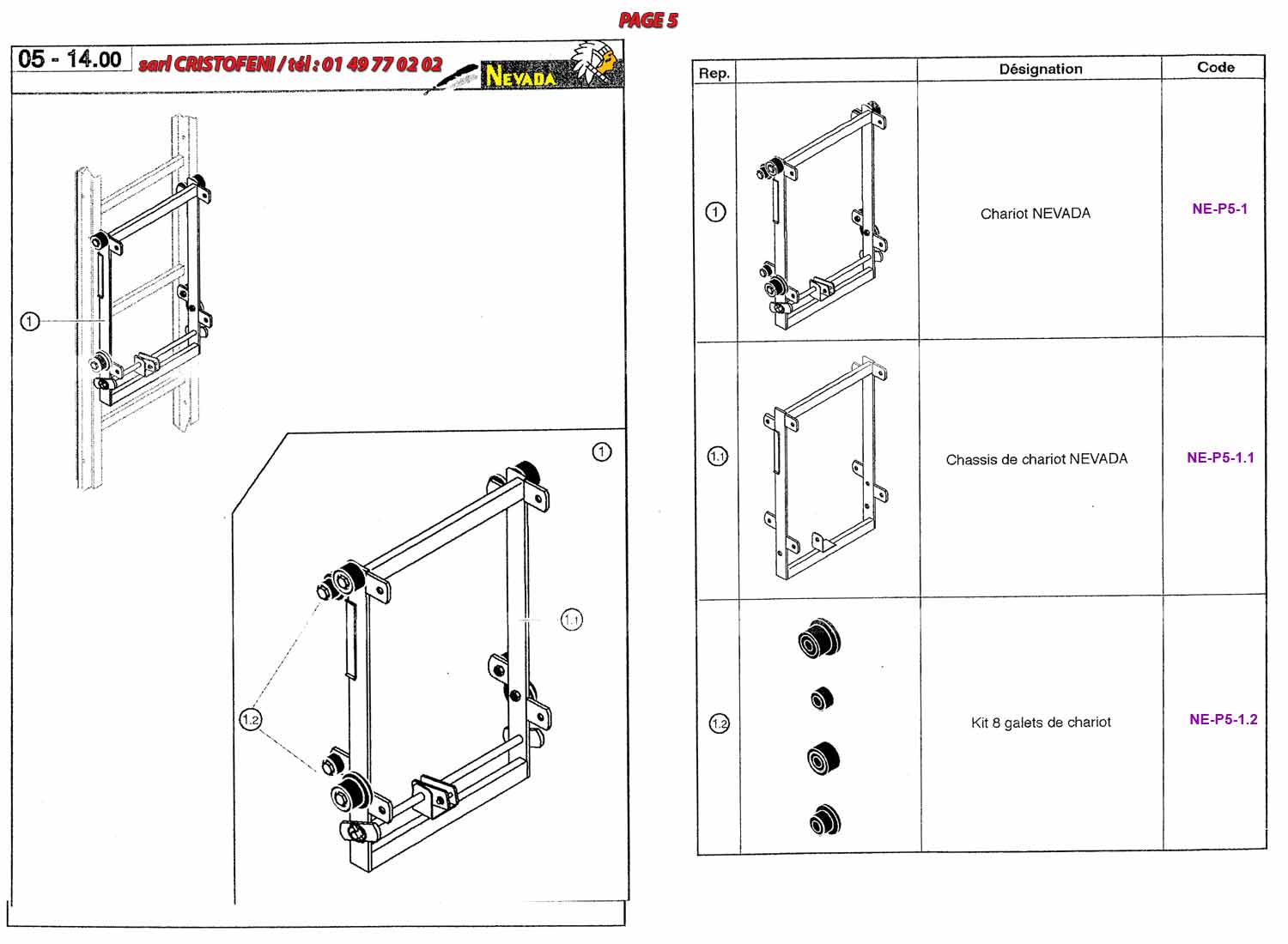 Chariot pour le monte-matériau Nevada, Châssis de chariot Nevada, kit de 8 galets de chariot.Plateau équerre, côté rabattable, goupille SERFLEX GT 10 x60, positionneur d’inclinaison, positionneur supérieur, positionneur inférieur pour monte tuiles névada.