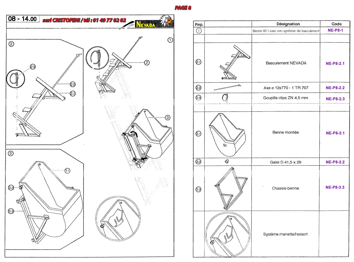 Basculement de benne à béton pour Nevada, axe diamètre 12x 770 - 1 TR 707, goupille clips ZN 4.5 mm, benne montée, galet D 41.5 x 29, chassis-benne, système manette/ressort.